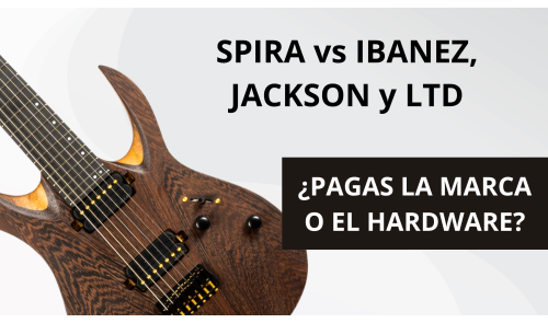 ¿Es posible fabricar una guitarra de 7 cuerdas profesional sin inflar el precio? Spira vs Ibanez, Jackson y LTD